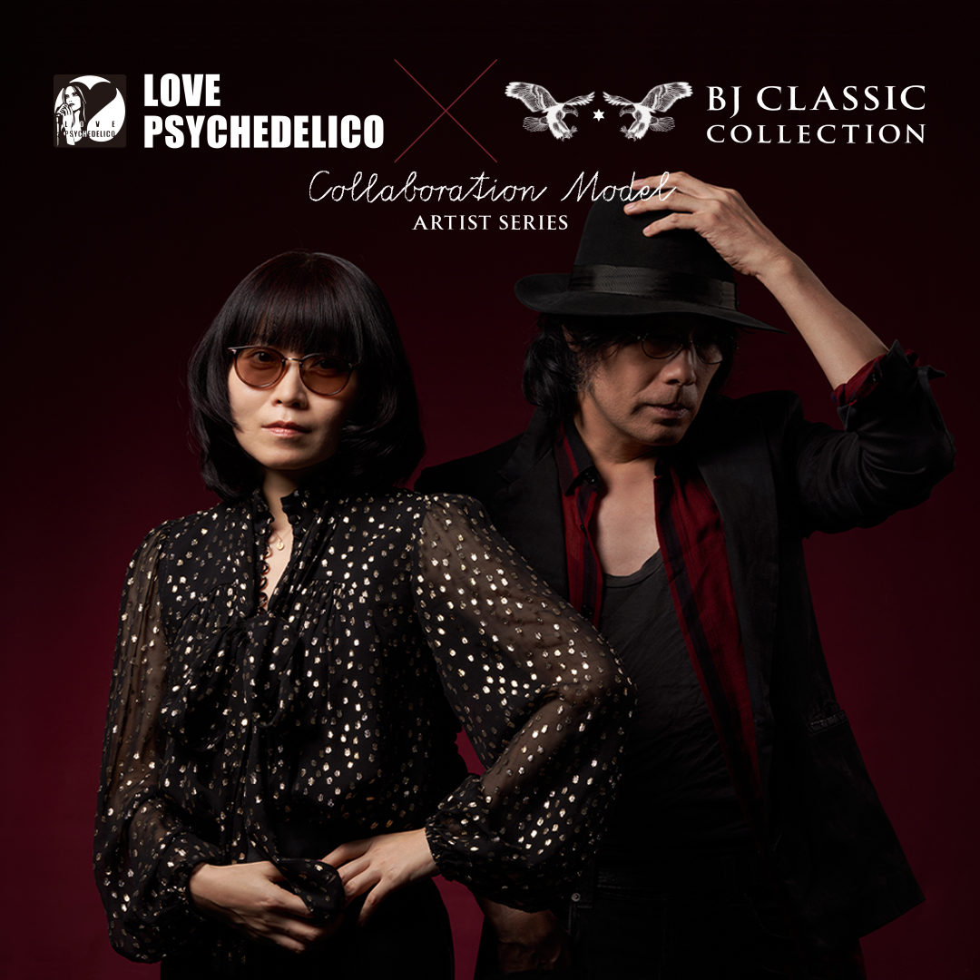 LOVE PSYCHEDELICO×BJ CLASSIC COLLECTION
